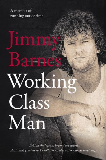 Working Class Man - Jimmy Barnes