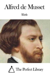 Works of Alfred de Musset