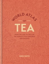 World Atlas of Tea