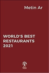 World s Best Restaurants 2021