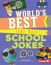 World s Best (and Worst) School Jokes