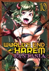 World s End Harem: Fantasia Vol. 10