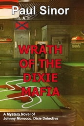 Wrath of the Dixie Mafia