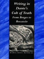 Writing in Dante s Cult of Truth