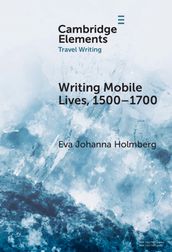 Writing Mobile Lives, 15001700