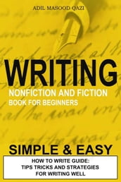 Writing Nonfiction and Fiction Book for Beginners