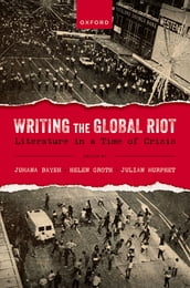 Writing the Global Riot