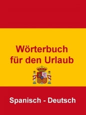 Wörterbuch für den Urlaub Spanisch  Deutsch