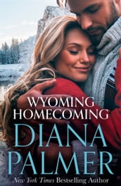 Wyoming Homecoming (Wyoming Men, Book 11)