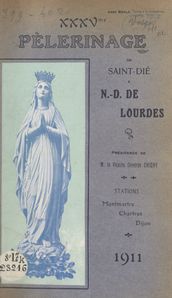 XXXVe Pèlerinage de Saint-Dié à N.-D. de Lourdes