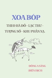 Xoa BóP Theo LC Th- Hà -TNg S: Khu PhN X.