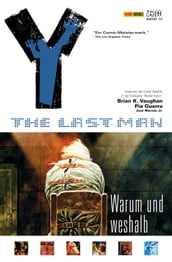 Y: The last Man - Bd. 10: Warum und weshalb