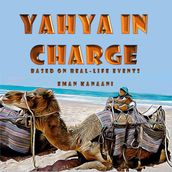 YAHYA IN CHARGE