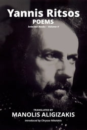 Yannis Ritsos: Poems. Selected Books Volume II