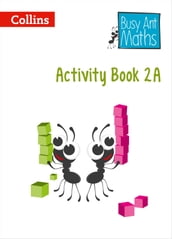 Year 2 Activity Book 2A (Busy Ant Maths)