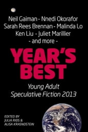 Year s Best YA Speculative Fiction 2013