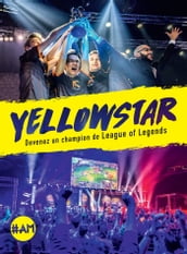 Yellowstar, devenez un champion de League of Legends