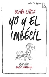 Yo y el Imbécil