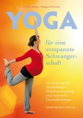 Yoga für eine entspannte Schwangerschaft