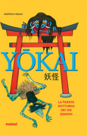 Yokai. La parata notturna dei 100 demoni