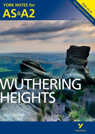 York Notes AS/A2: Wuthering Heights Kindle edition - Claire Steele