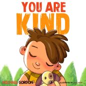 You Are Kind