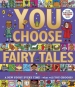 You Choose Fairy Tales