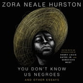 You Don t Know Us Negroes and Other Essays