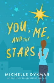 You, Me, and the Stars