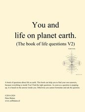 You and life on Planet Earth
