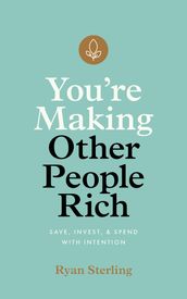 You re Making Other People Rich