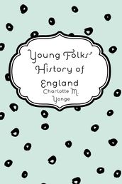 Young Folks  History of England