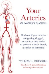 Your Arteries-An Owner s Manual