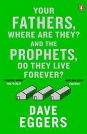 Your Fathers, Where Are They? And the Prophets, Do They Live Forever?