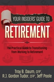 Your Insiders  Guide to Retirement