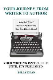 Your Journey from Writer to Author