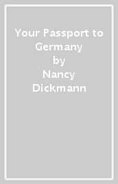 Your Passport to Germany