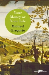Your money or your life - Ebook