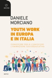Youth work in Europa e in Italia