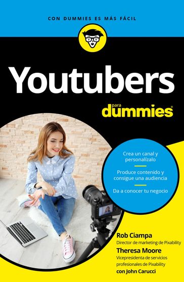 Youtubers para Dummies - John Carucci - Rob Ciampa - Theresa Moore