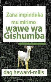 Zana impinduka mu mirimo wawe wa Gishumba