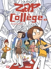 Zap Collège - Tome 06