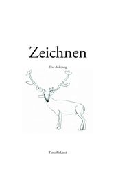 Zeichnen - Eine Anleitung