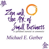 Zen and the Art of Small Business