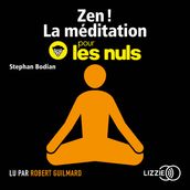 Zen ! La méditation pour les Nuls