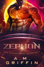 Zephon: The Teague Bride Experiment (Intergalactic Dating Agency)