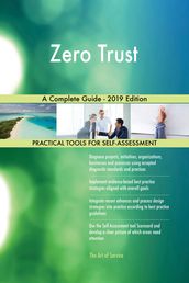Zero Trust A Complete Guide - 2019 Edition