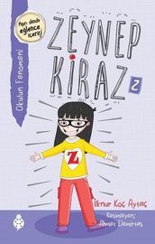 Zeynep Kiraz 2-Okulun Fenomeni