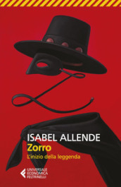 Zorro. L inizio della leggenda