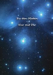 Zu den Monden - Nur mit dir